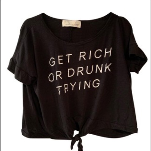 Vintage Havana Blk Get Rich or Drunk Trying Top